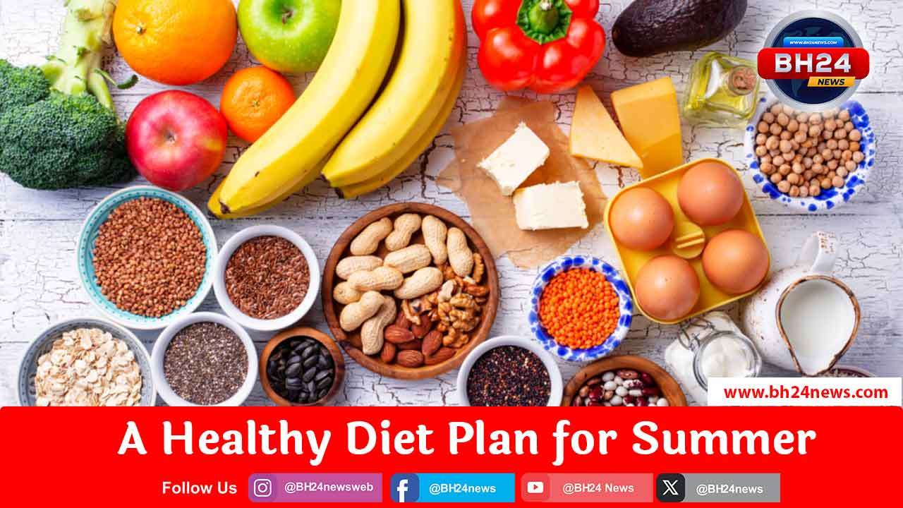 A Healthy Diet Plan for Summer Season