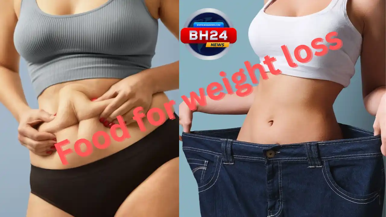 Food for weight loss