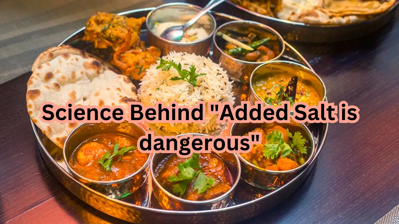 Science Behind Added Salt is dangerous