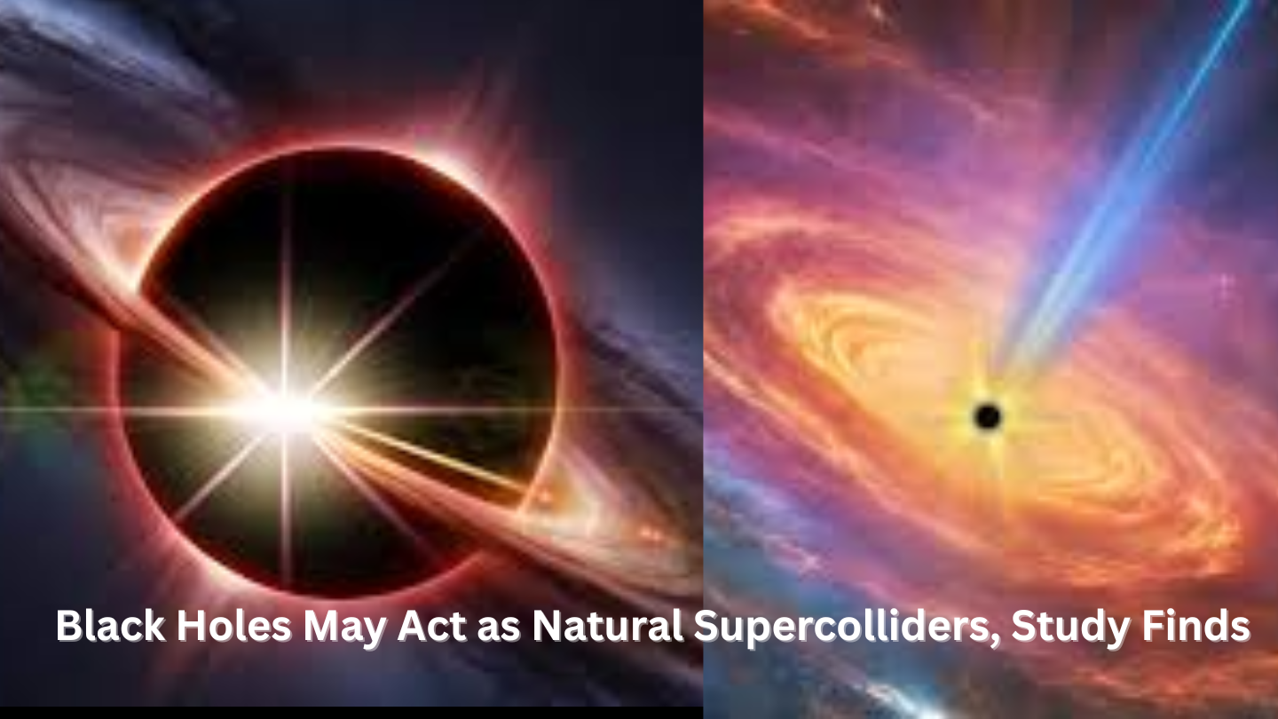 Black Holes Could Be Natural Supercolliders